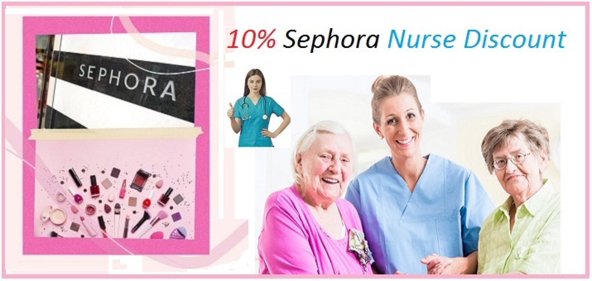 Sephora Nurse Discount Special Offer