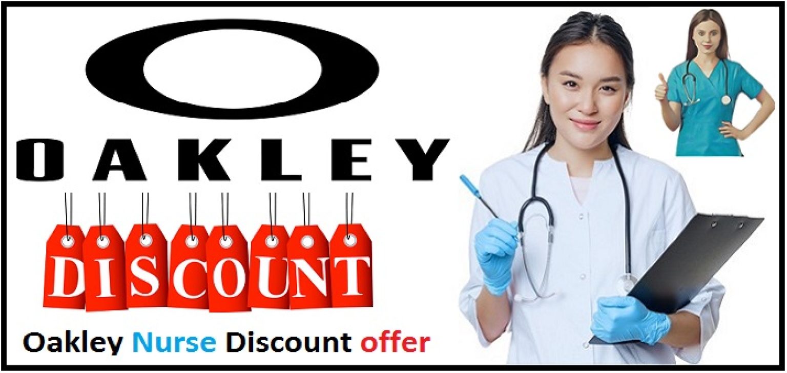 Oakley Nurse Discount offer 2023
